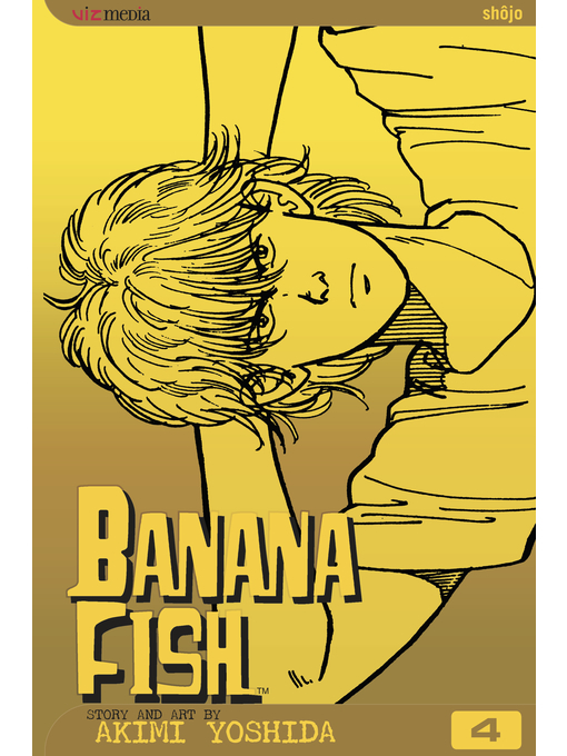 Title details for Banana Fish, Volume 4 by Akimi Yoshida - Wait list